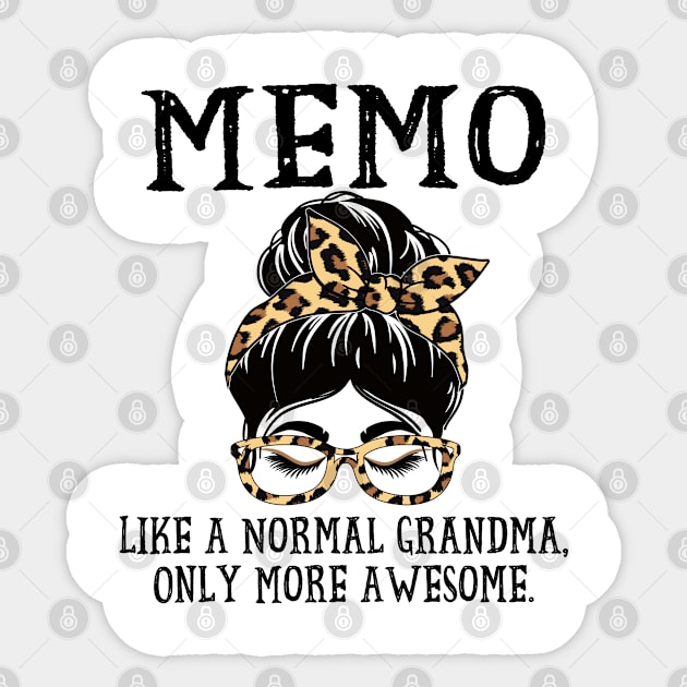 Memo Like a Normal Grandma Only More Awesome Mothers Day Sticker by TeeaxArt